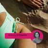Sweat, sand, and swimwear: How to support your vaginal microbiome this summer